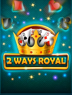 Two Ways Royal