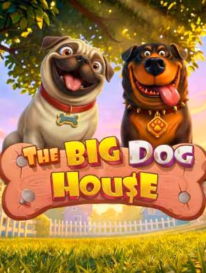 The Big Dog House